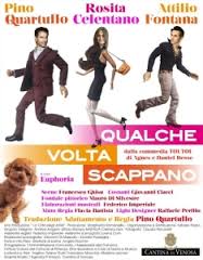 Occhio perché… “Qualche volta scappano”. A teatro la nuova pièce firmata Quartullo