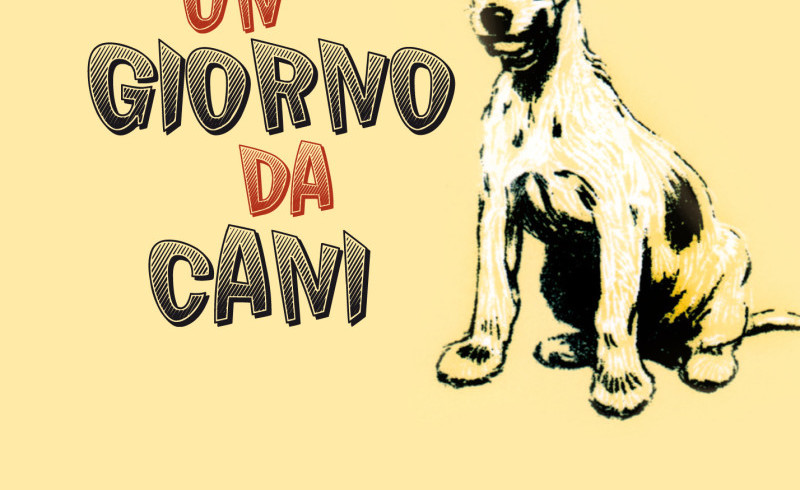 Arriva sugli scaffali “Un giorno da cani”, il classico per ragazzi in edizione italiana